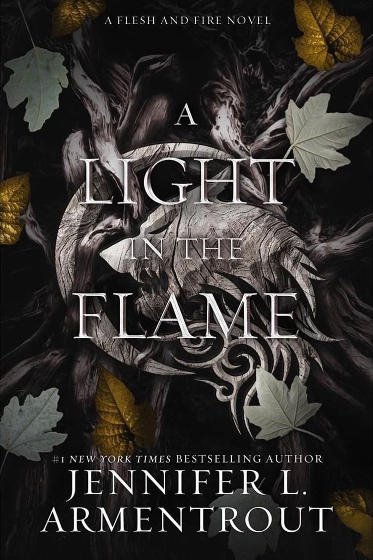 A Light in the Flame: A Flesh and Fire Novel Book by Jennifer L. Armentrou