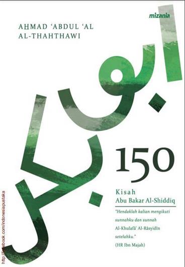 150 Kisah Abu Bakar Al Shiddiq 