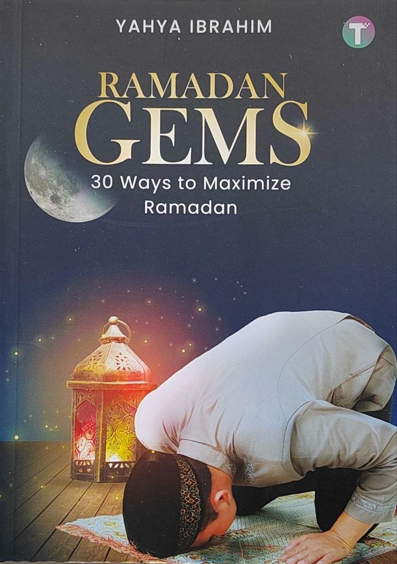 Ramadan Gems 30 Ways to Maximize Ramadan