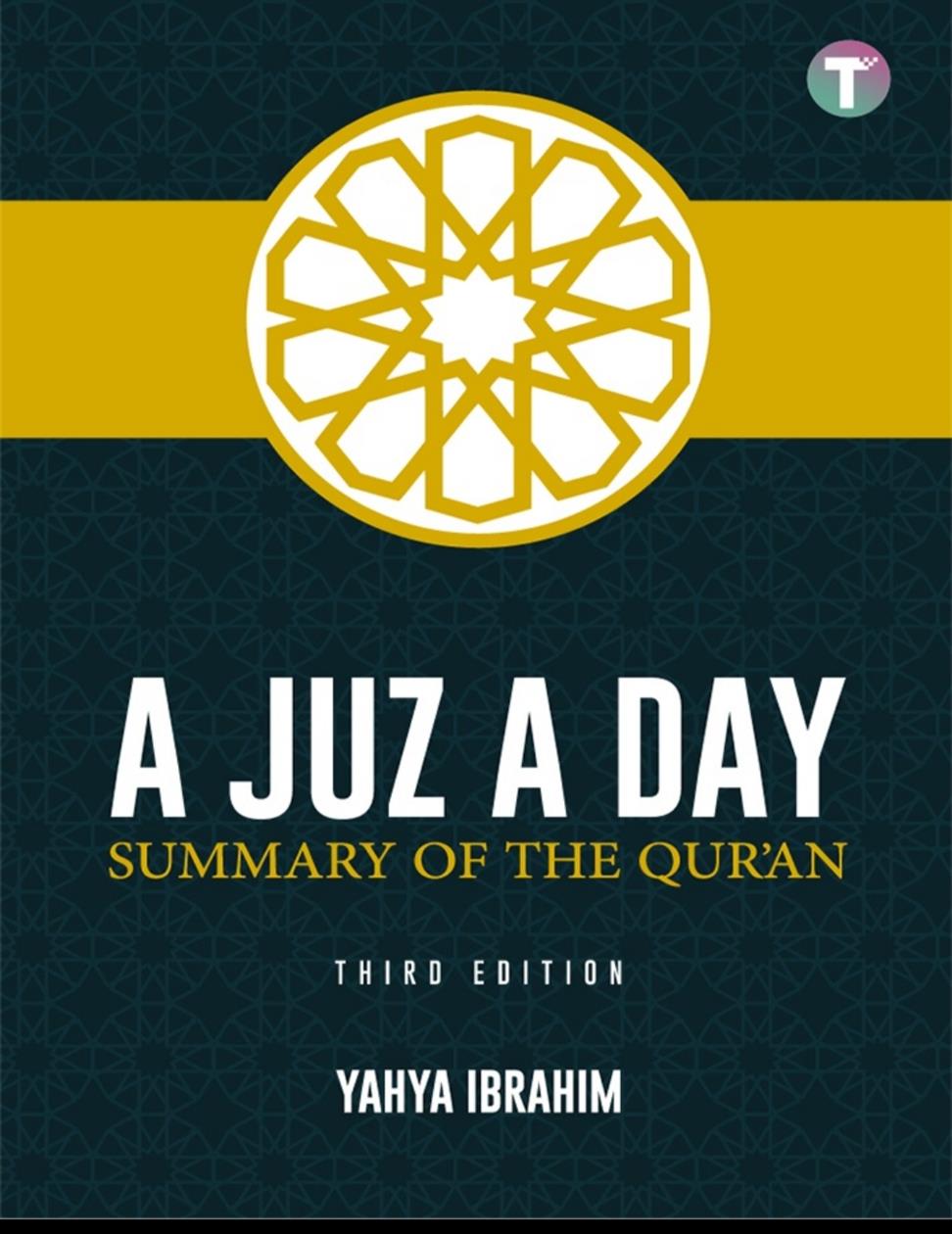 A Juz A Day Summary of the Qur'an Book by Yahya Adel Ibrahim