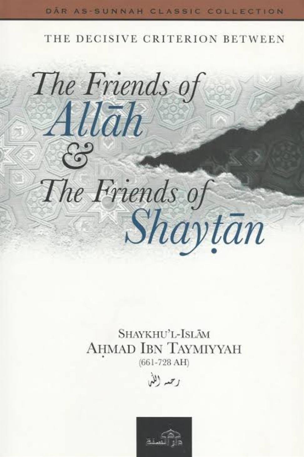 The Friends of Allah and the Friends of Shaytan Book by Ibn Taymiyya