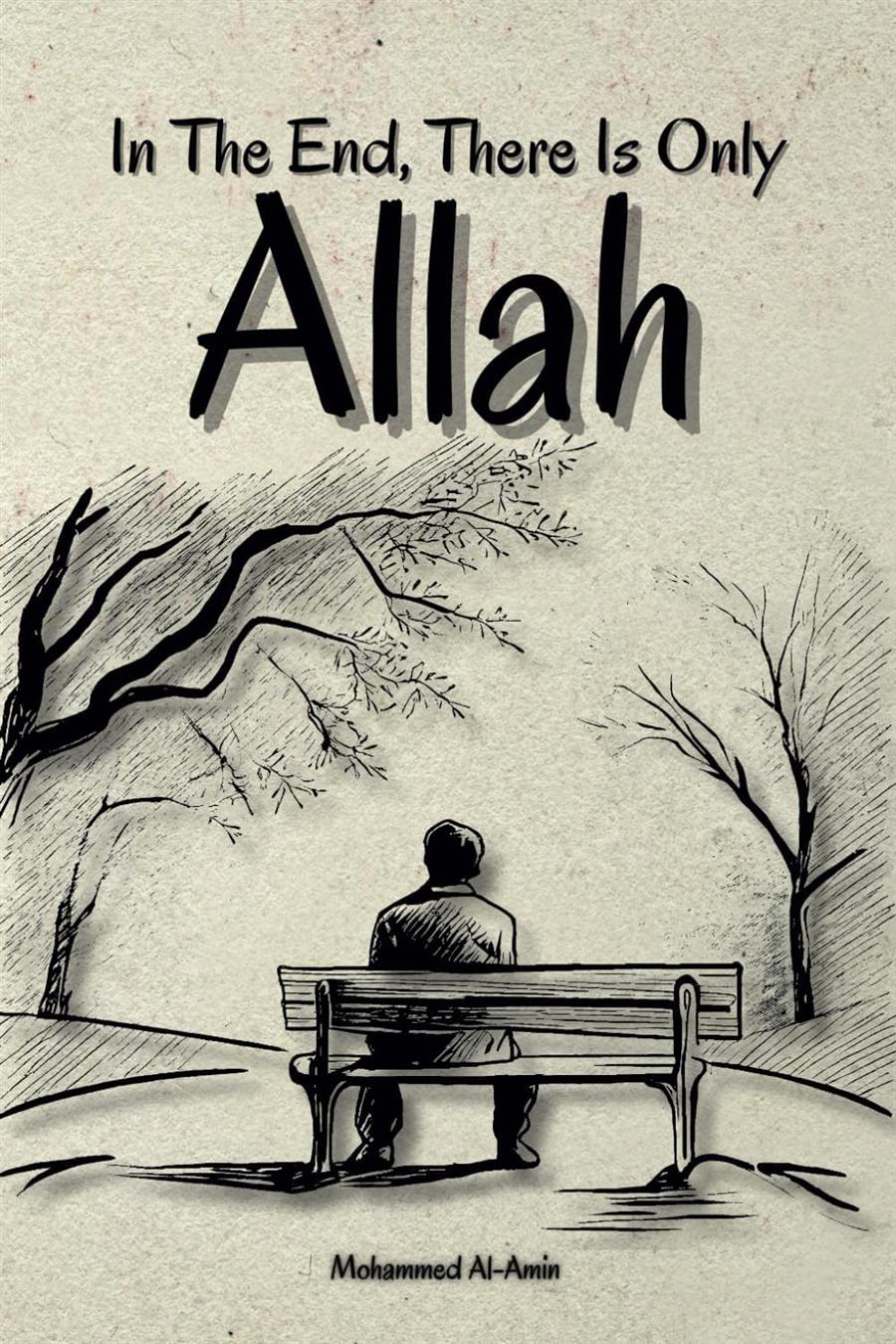 In The End There Is Only Allah