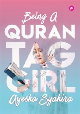 Being a Quran Tag Girl Ayesha Syahira