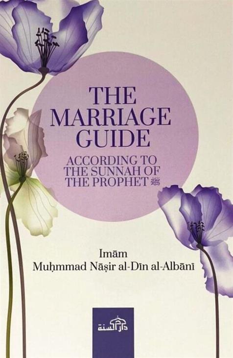 The marriage guide according to the sunnah of the Prophet