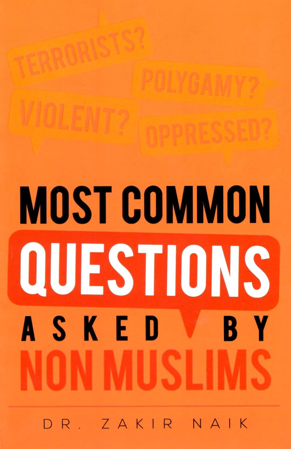 Most Common Questions Asked by Non Muslims Book by Zakir Naik