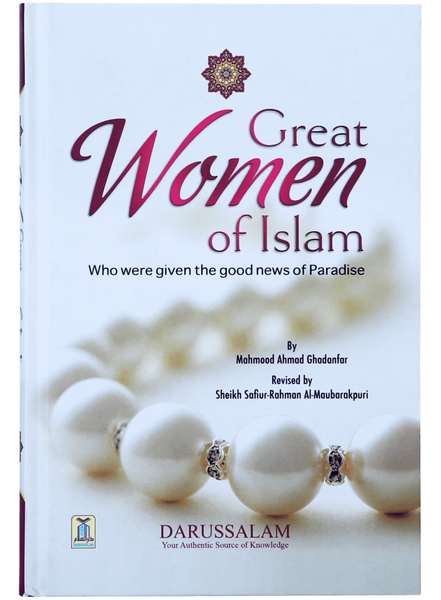 Great Women of Islam Book by Mahmood Ahmad Ghadanfar