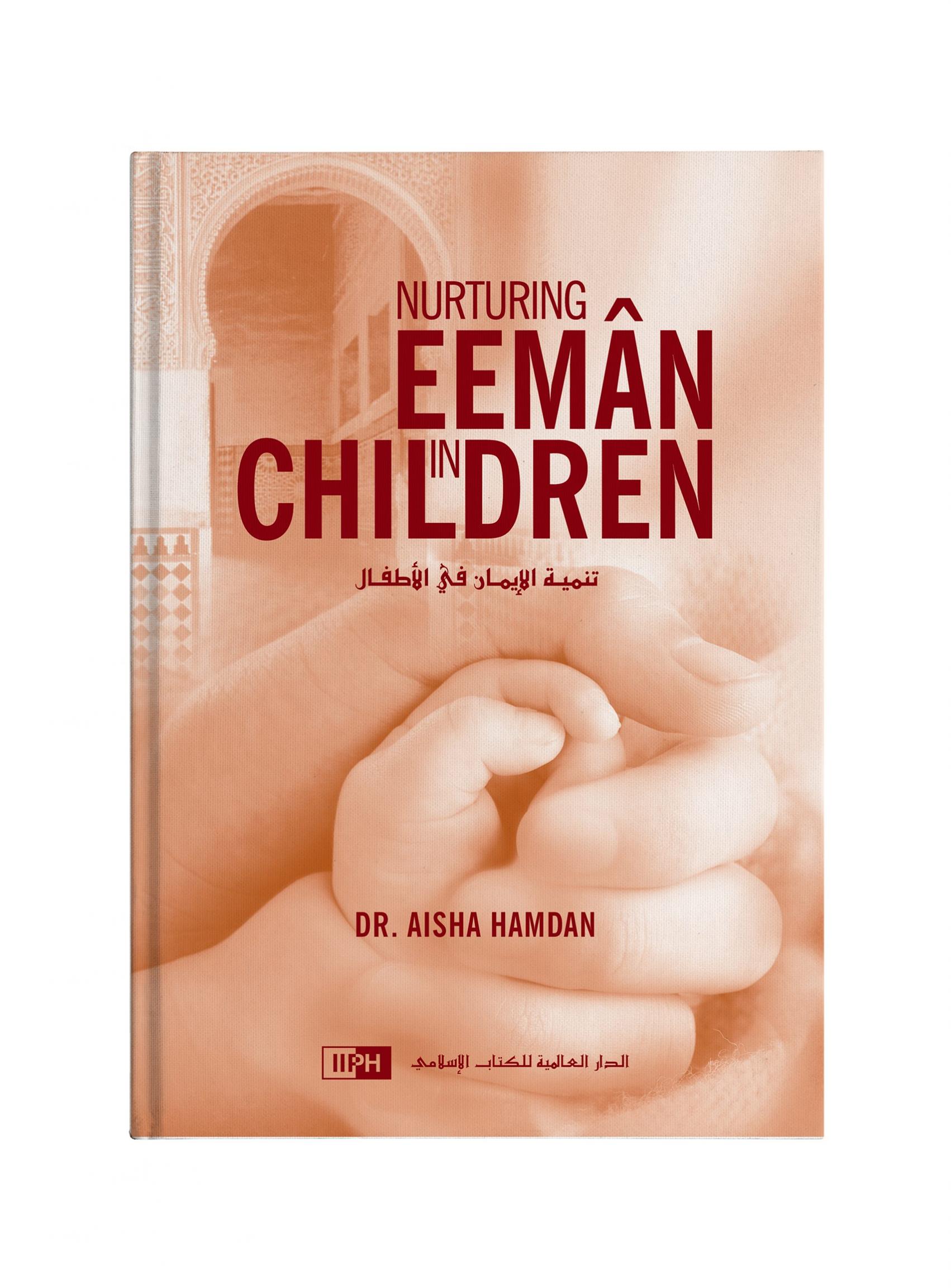  Nurturing Eemân in Children Book by Aisha Utz